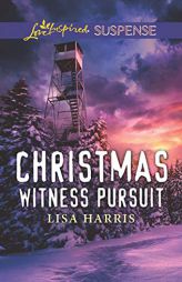 Christmas Witness Pursuit by Lisa Harris Paperback Book