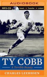 Ty Cobb: A Terrible Beauty by Charles Leerhsen Paperback Book