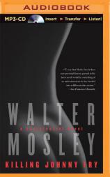 Killing Johnny Fry: A Sexistential Novel by Walter Mosley Paperback Book