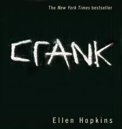 Crank by Ellen Hopkins Paperback Book