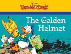 The Golden Helmet Starring Walt Disney's Donald Duck by Carl Barks Paperback Book
