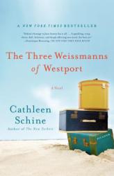 The Three Weissmanns of Westport by Cathleen Schine Paperback Book