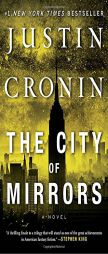 The City of Mirrors: A Novel (Passage Trilogy) by Justin Cronin Paperback Book
