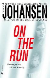 On the Run by Iris Johansen Paperback Book