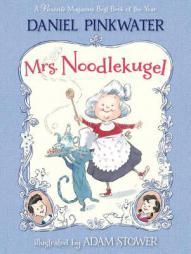 Mrs. Noodlekugel by Daniel Manus Pinkwater Paperback Book