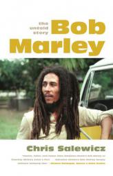 Bob Marley: The Untold Story by Chris Salewicz Paperback Book