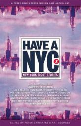 Have a NYC 3: New York Short Stories by Lawrence Block Paperback Book
