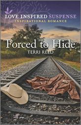 Forced to Hide (Love Inspired Suspense) by Terri Reed Paperback Book