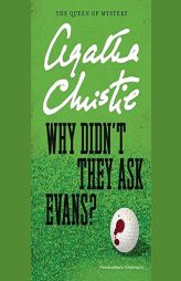 Why Didn't They Ask Evans? by Agatha Christie Paperback Book