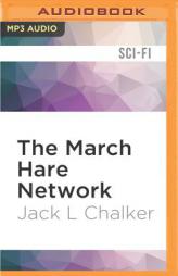 The March Hare Network (The Wonderland Gambit) by Jack L. Chalker Paperback Book
