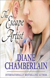 The Escape Artist by Diane Chamberlain Paperback Book