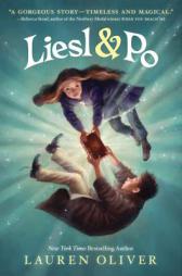Liesl & Po by Lauren Oliver Paperback Book