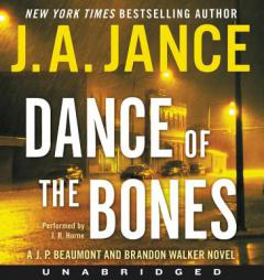 Dance of the Bones CD: A Beaumont and Walker Novel by J. A. Jance Paperback Book