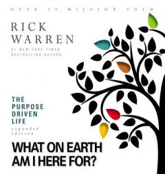 The Purpose Driven Life: What on Earth Am I Here For? (Purpose Driven Life, The) by Rick Warren Paperback Book