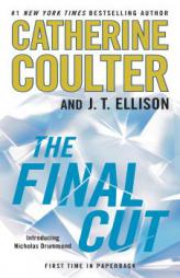 The Final Cut (A Nicholas Drummond Thriller) by Catherine Coulter Paperback Book