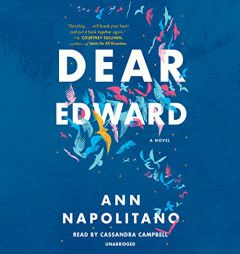 Dear Edward: A Novel by Ann Napolitano Paperback Book