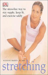 Stretching by Suzanne Martin Paperback Book