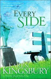 On Every Side by Karen Kingsbury Paperback Book