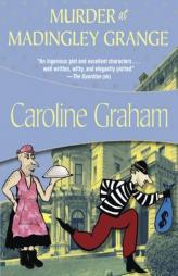 Murder at Madingley Grange (Felony & Mayhem Mysteries) by Caroline Graham Paperback Book