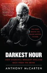 The Darkest Hour by Anthony McCarten Paperback Book
