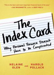 The Index Card: Why Personal Finance Doesn't Have to Be Complicated by Helaine Olen Paperback Book