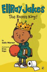 Ellray Jakes the Recess King! by Sally Warner Paperback Book