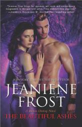 The Beautiful Ashes by Jeaniene Frost Paperback Book