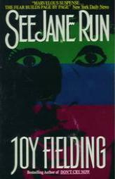 See Jane Run by Joy Fielding Paperback Book