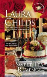 Sweet Tea Revenge (A Tea Shop Mystery) by Laura Childs Paperback Book