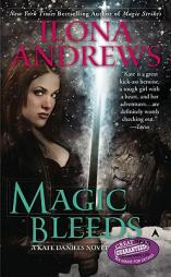 Magic Bleeds (Kate Daniels, Book 4) by Ilona Andrews Paperback Book