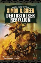 Deathstalker Rebellion (Deathstalker) by Simon R. Green Paperback Book