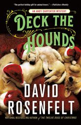 Deck the Hounds (An Andy Carpenter Novel) by David Rosenfelt Paperback Book