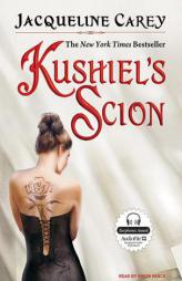 Kushiel's Scion (Kushiel's Legacy) by Jacqueline Carey Paperback Book