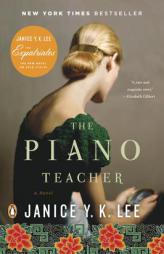The Piano Teacher by Janice Y. K. Lee Paperback Book