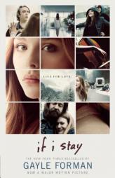 If I Stay Movie Tie-In by Gayle Forman Paperback Book