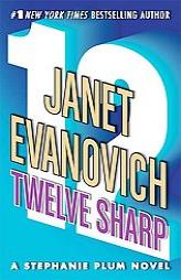 Twelve Sharp (A Stephanie Plum Novel) by Janet Evanovich Paperback Book