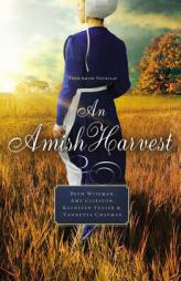 An Amish Harvest: Four Novellas by Beth Wiseman Paperback Book
