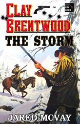 The Storm (Clay Brentwood) by Jared McVay Paperback Book
