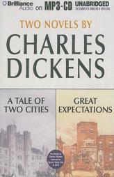 A Tale of Two Cities & Great Expectations: Two Novels by Charles Dickens Paperback Book