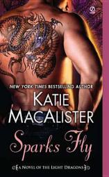 Sparks Fly of the Light Dragons by Katie MacAlister Paperback Book