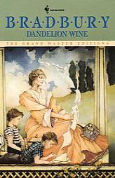 Dandelion Wine (Grand Master Editions) by Ray Bradbury Paperback Book