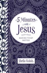 5 Minutes with Jesus by Sheila Walsh Paperback Book