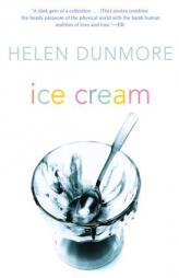 Ice Cream by Helen Dunmore Paperback Book