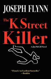 The K Street Killer by Joseph Flynn Paperback Book