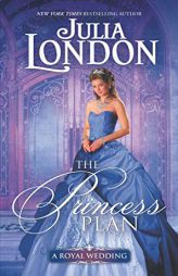 The Princess Plan by Julia London Paperback Book