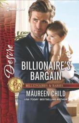 Billionaire's Bargain by Maureen Child Paperback Book