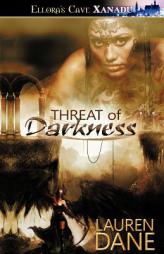 Threat of Darkness: Ellora's Cave by Lauren Dane Paperback Book