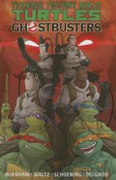 Teenage Mutant Ninja Turtles/Ghostbusters by Erik Burnham Paperback Book