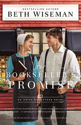 The Bookseller's Promise (The Amish Bookstore Novels) by Beth Wiseman Paperback Book