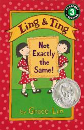 Ling & Ting: Not Exactly the Same! (Passport to Reading Level 3) by Grace Lin Paperback Book